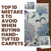 mistake_avoid_hand_tufted_carpet