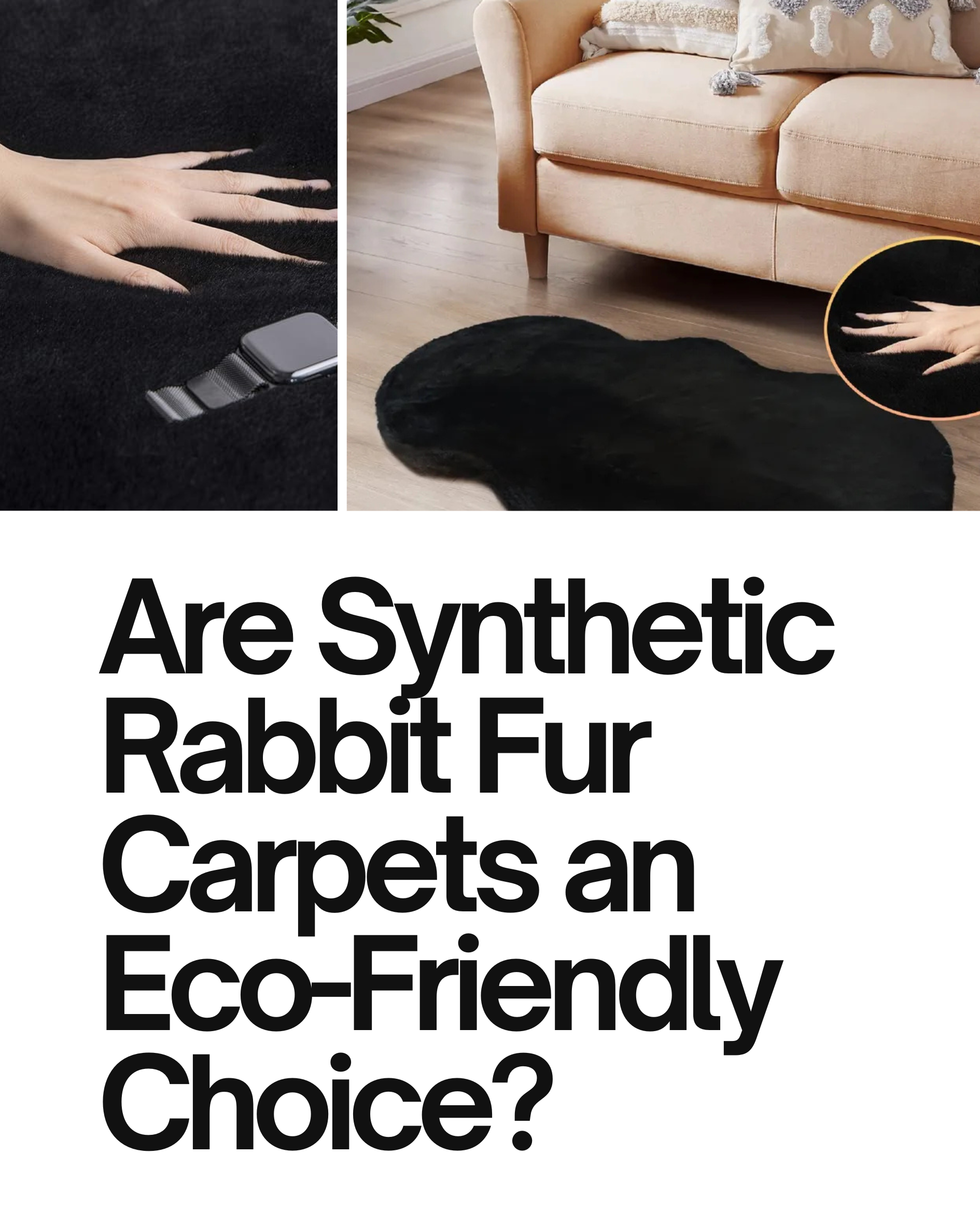 is_rabbit_fur_carpet_is_eco_friendly_choice