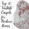 top_turkish_carpet_modern_home_online