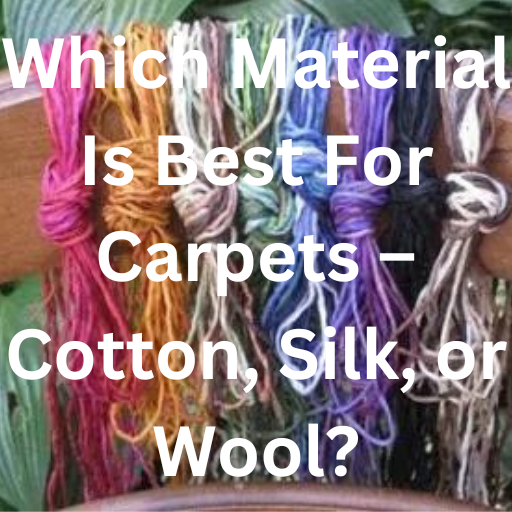 best_carpet_material