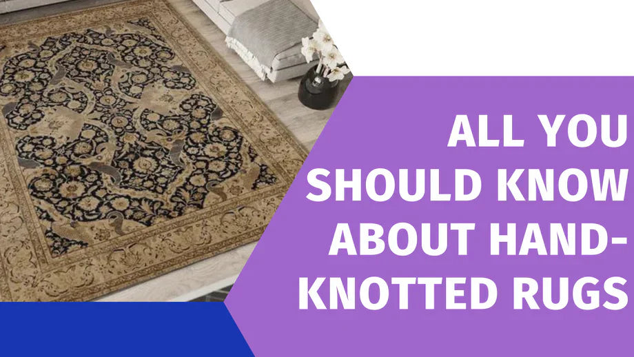 all_u_should_know_about_hand_knotted_rugs